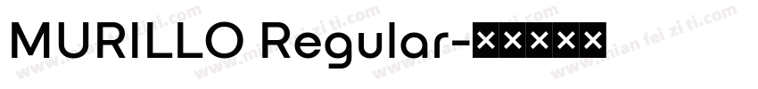 MURILLO Regular字体转换